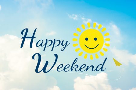 80 Happy Weekend Quotes and Sayings for Your Favorite Days in The Week