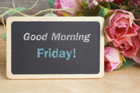 76 Good Morning Friday Motivational Quotes For Work To End The Week Fired Up